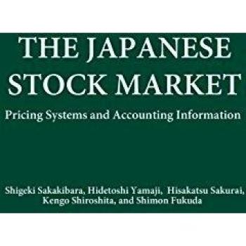 The Japanese Stock Market: Pricing Systems and Accounting Information