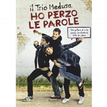 Ho perzo le parole. Una galleria di arte comica