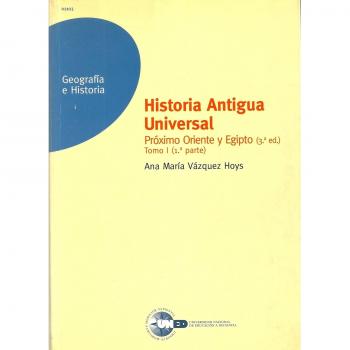 Historia antigua universal. proximo oriente y Egipto *tomo 1*
