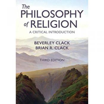 The Philosophy of Religion : A Critical Introduction