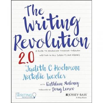 Judith C. Hochman The Writing Revolution 2.0