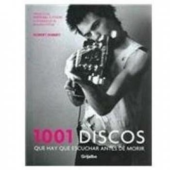 1001 DISCOS QUE HAY QUE ESCUCHAR ANTES DE MORIR