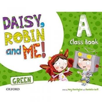 Daisy, Robin & Me! Green A. Class Book Pack.