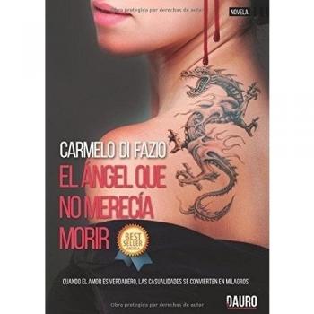 EL ÁNGEL QUE NO MERECÍA MORIR