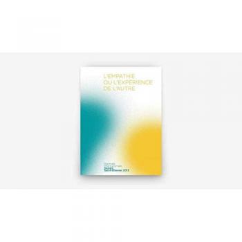 Catalogue Biennale 2013 l'Empathie Ou l'Expérience de l'Autre