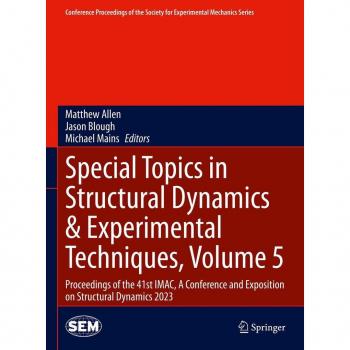 Special Topics in Structural Dynamics & Experimental Techniques Volume 5