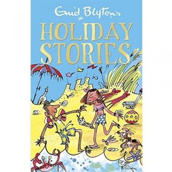 Enid Blyton's Holiday Stories: Contains 26 classic tales