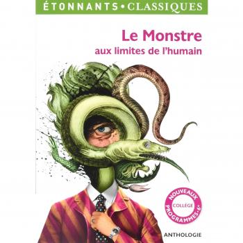 Le Monstre aux limites de l'humain
