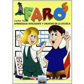 FARO 5. Aprendizaje inteligente y creativo en la escuela