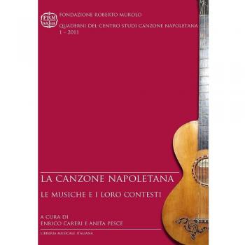La canzone napoletana. Le musiche e i loro contesti. Atti del Convegno