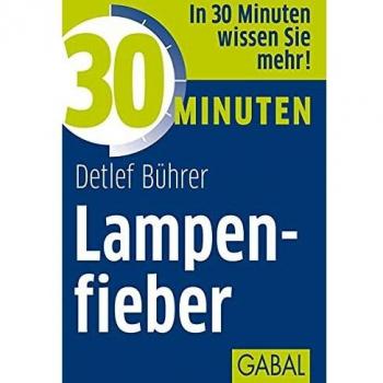 30 Minuten Lampenfieber