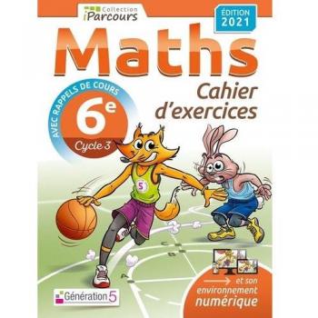 Cahier d'exercices iParcours maths 6e avec cours (édition 2021)