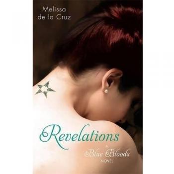 Revelations (Blue Bloods 3) Melissa de la Cruz New Paperback Book
