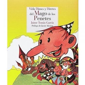 Vida, dimes y diretes del mago de los penetes