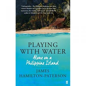 James Hamilton-Paterson Playing With Water