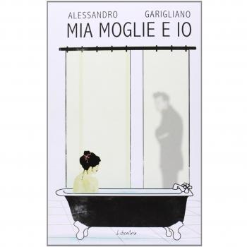Mia moglie e io