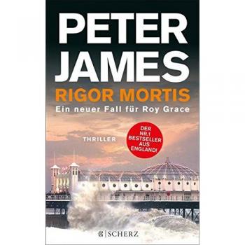 Rigor Mortis: Ein neuer Fall für Roy Grace. Thriller