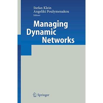 Managing Dynamic Networks