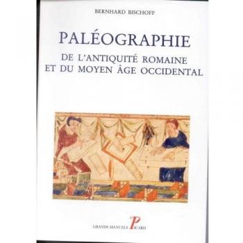 Paléographie de l'Antiquité classique et du Moyen Age occidental