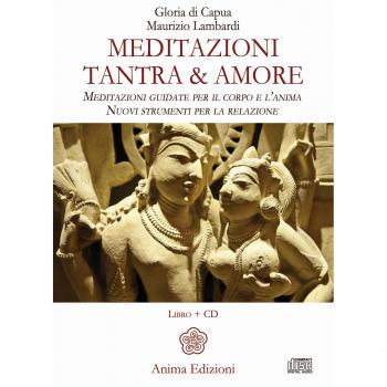 Meditazioni Tantra & Amore