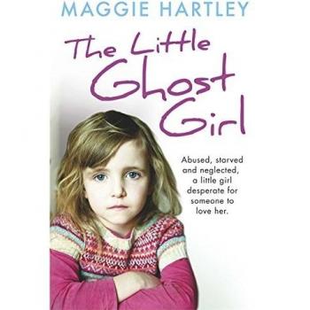 The Little Ghost Girl: Abused Starved and Neglected. A Little Girl Desperate for