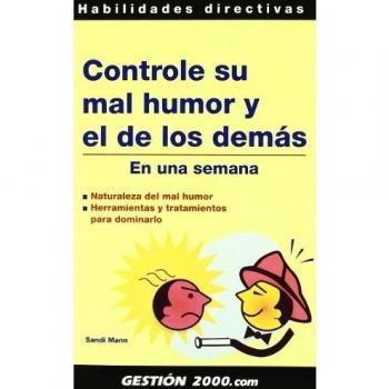 Controle su mal humor y el de los demás: En una semana (Tapa blanda).