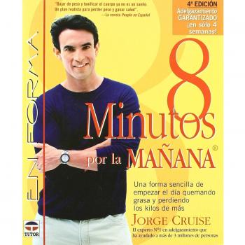 8 MINUTOS POR LA MAÑANA