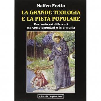 La grande teologia e la pietà popolare. Due universi differenti ma complementari e in armonia