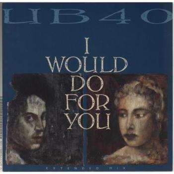 I Would Do For You: 1989 UK 12 Vinyl (DEP32-12)