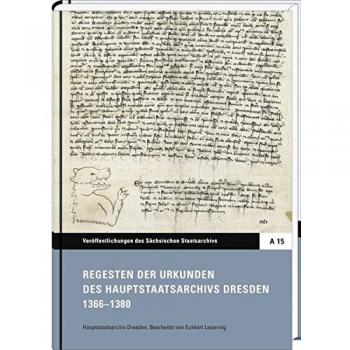 Regesten der Urkunden des Hauptstaatsarchivs Dresden 1366-1380