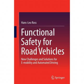Functional Safety for Road Vehicles