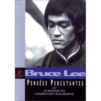 Pensées Percutantes Ou La Sagesse Du Combattant Philosophe