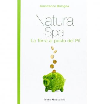 Natura Spa. La terra al posto del Pil