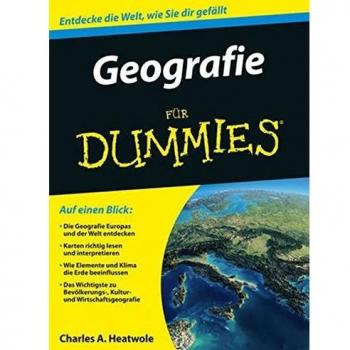 Geografie für Dummies, Charles A. Heatwole