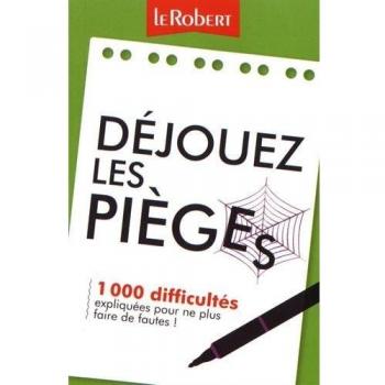 Déjouez les pièges
