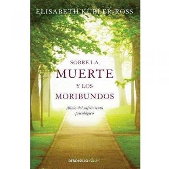 Sobre la muerte y los moribundos