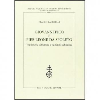Giovanni Pico e Pier Leone da Spoleto. Tra filosofia dell'amore e tradizione cabalistica