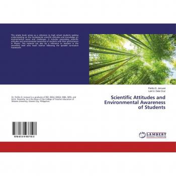 Scientific Attitudes and Environmental Awareness of Students