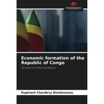 Economic formation of the Republic of Congo: General and Historical Aspects