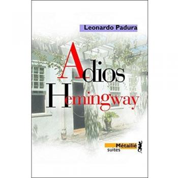 Adios Hemingway (Suites)