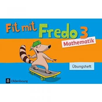 Fredo Mathematik 3. Schuljahr. Übungsheft