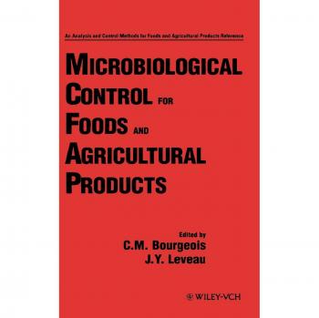 Microbiological Control for Foods and Agricultural Products