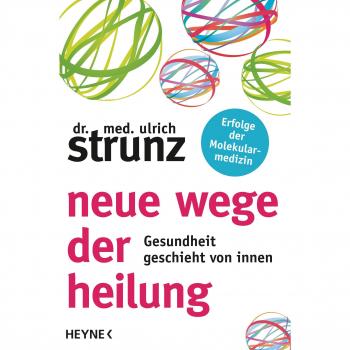 Neue Wege der Heilung: Gesundheit geschieht von innen