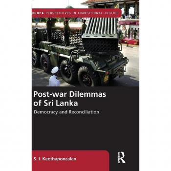 Post-war Dilemmas of Sri Lanka: Democracy and Reconciliation in Transitional Justice