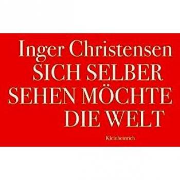 Sich selber sehen möchte die Welt: Gedichte, Erzählungen und Essays aus dem Nachlass. Mit 96 Aquarellen von Olav Christopher Jenssen