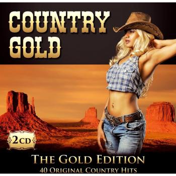 Country Gold; 40 Original Country Hits; The Gold Edition; Hank Williams; Dave Dudley; The Everly Brothers; Willie Nelson; Johnny Cash; Billie Jo Spears; Alabama; Dean Martin; Patsy Cline; Don Gibson; Elvis Presley; Jim Reeves; Tony Christie; Hank Snow