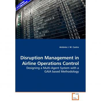 Disruption Management in Airline Operations Control