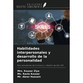 Ziya, Kousar: Habilidades interpersonales y desarrollo de la personalidad