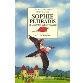Sophie Petiradis et le grand gypaète barbu (Actes Sud Junior)