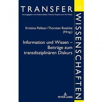 Information und Wissen Beiträge zum transdisziplinären Diskurs